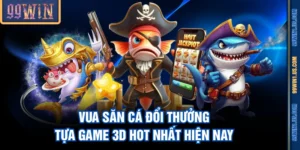 Vua Săn Cá Đổi Thưởng