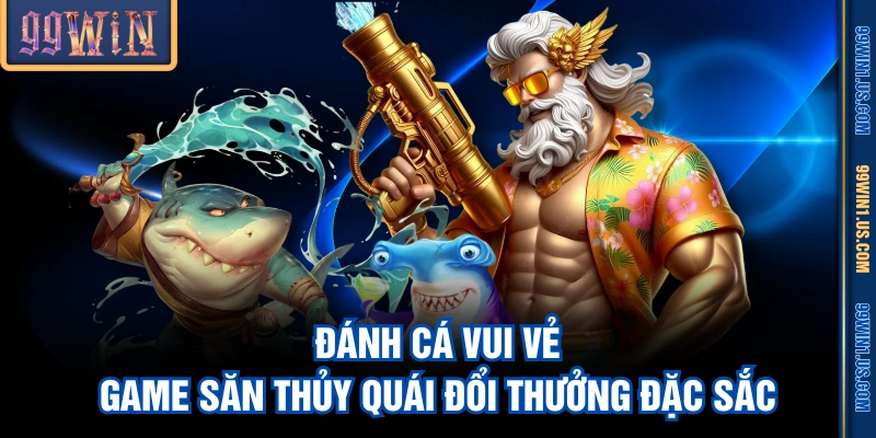Đánh Cá Vui Vẻ
